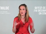 Stages : Qu'est-ce que j'ai découvert ?  Mathilde, 25 ans