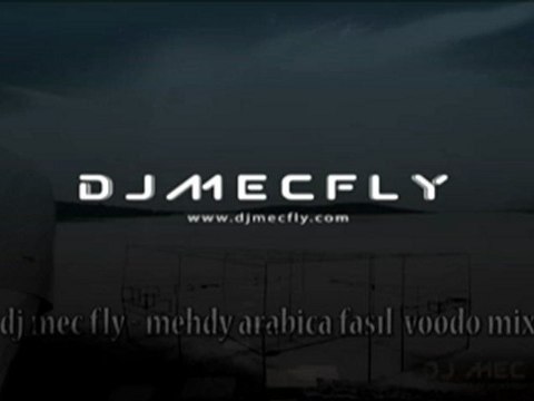 dj mec fly mehdy arabica vodoo promo mix