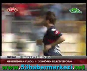 Mersin İdman Yurdu: 1 - Güngören Belediyespor: 0