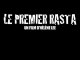 LE PREMIER RASTA (2010) Bande Annonce VOSTF - HD
