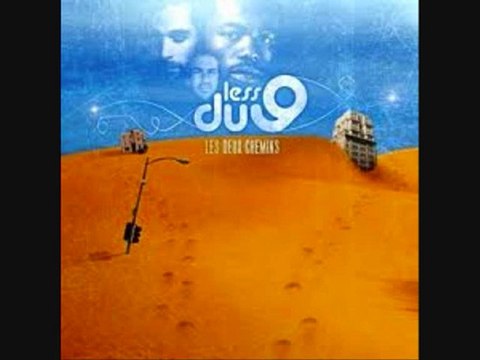 Less du Neuf Feat DADDY LORD C _ Sisi .extrait de l'album : ( Les Deux Chemins )