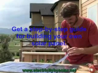Guide on Building your Own Solar Power