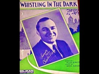 Jay Wilbur & His Orchestra - Whistling In The Dark