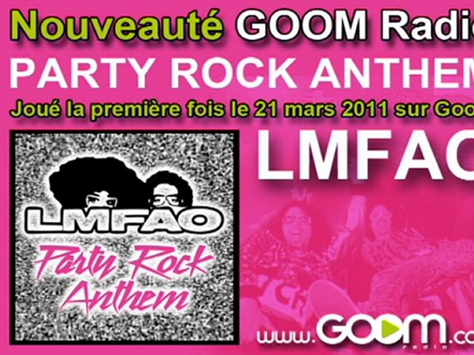 LMFAO- "Party Rock Anthem" joué en premier sur Goom !