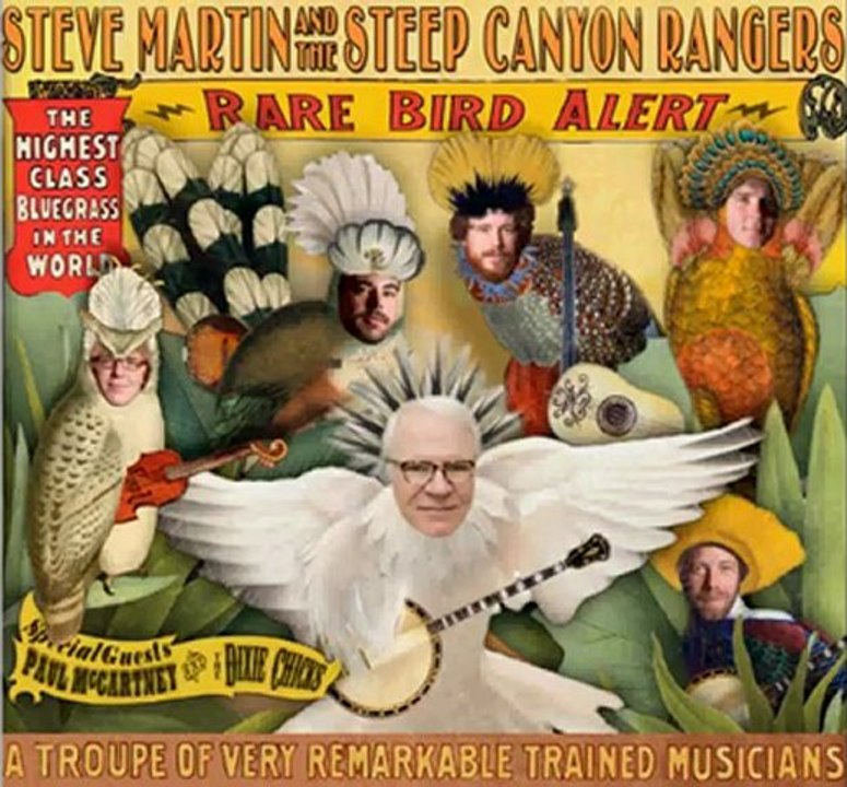 Steve Martin & The Steep Canyon Rangers Rare Bird Alert Full Album Free Download 2011