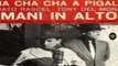 CHA CHA CHA A PIGALLE Tony Del Monaco Piero Piccioni Renato Rascel 1961