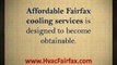Affordable Fairfax cooling services: Spend less by incorporating Simple Adjustments to  your Equipments