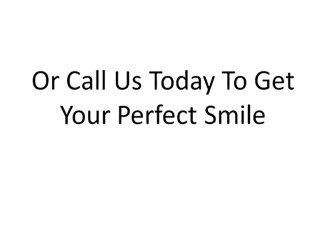 Cosmetic Dentist Harrisonburg|Secrets Behind A Smile Makeover