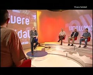 VIVERE SOLIDALI - IV MILLENNIO P3 - CANALE 10 FIRENZE