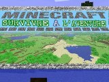 Mine craft survivre à l'aventure 6éme épisode