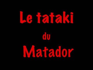 la tataki du matador