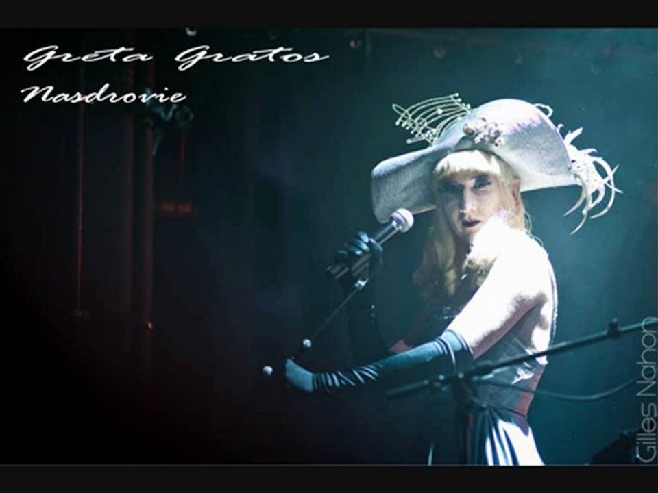 Nasdrovie - Greta Gratos