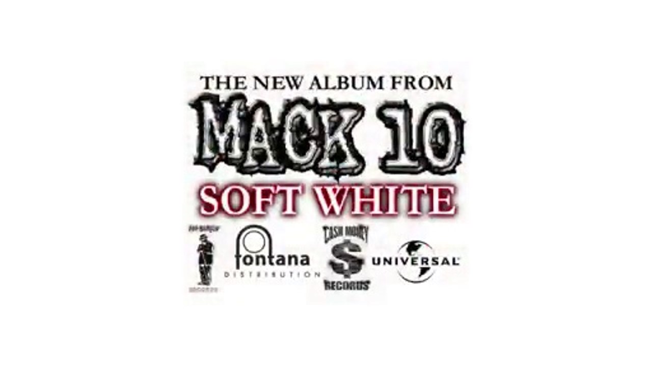 Hoo-Bangin Records Presents Mack 10 "Soft White"