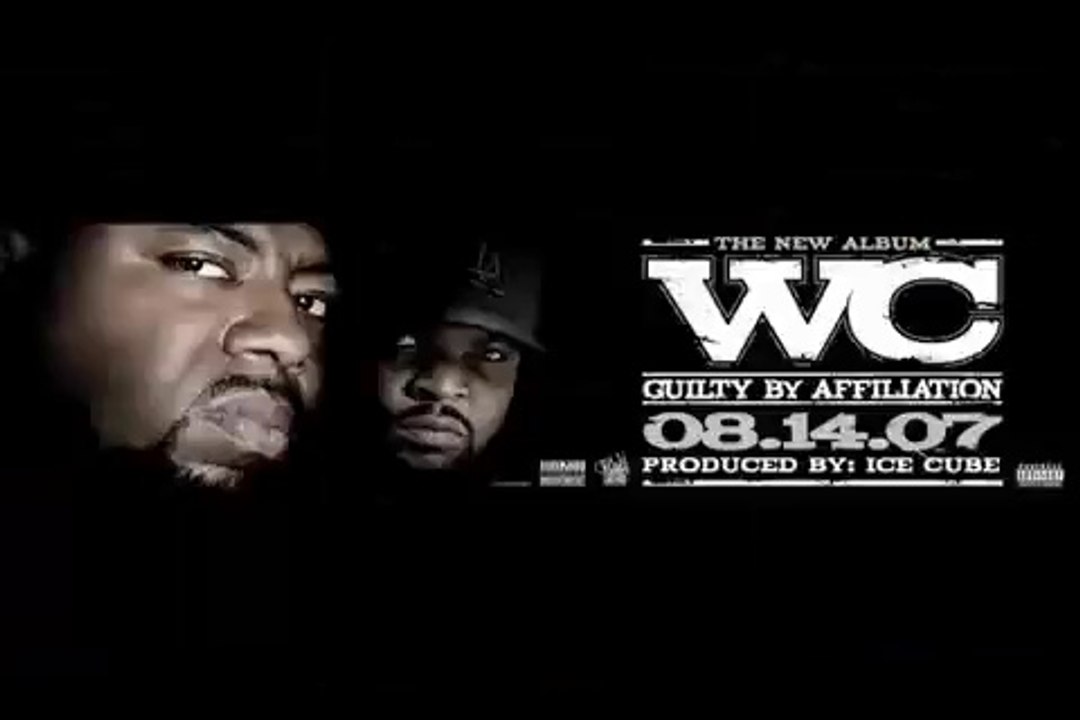 Lench Mob Records Presents WC "Guilty By Affiliation"