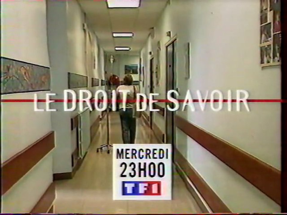Bande Annonce De L'emission Le Droit De Savoir Février 1998 TF1