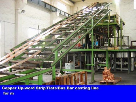 copper continuous casting rod, strips, flat, sheet, tube machine upword, horizontal , semicontinuous casting