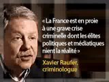 La fuite devant la réalité des choses X.Raufer