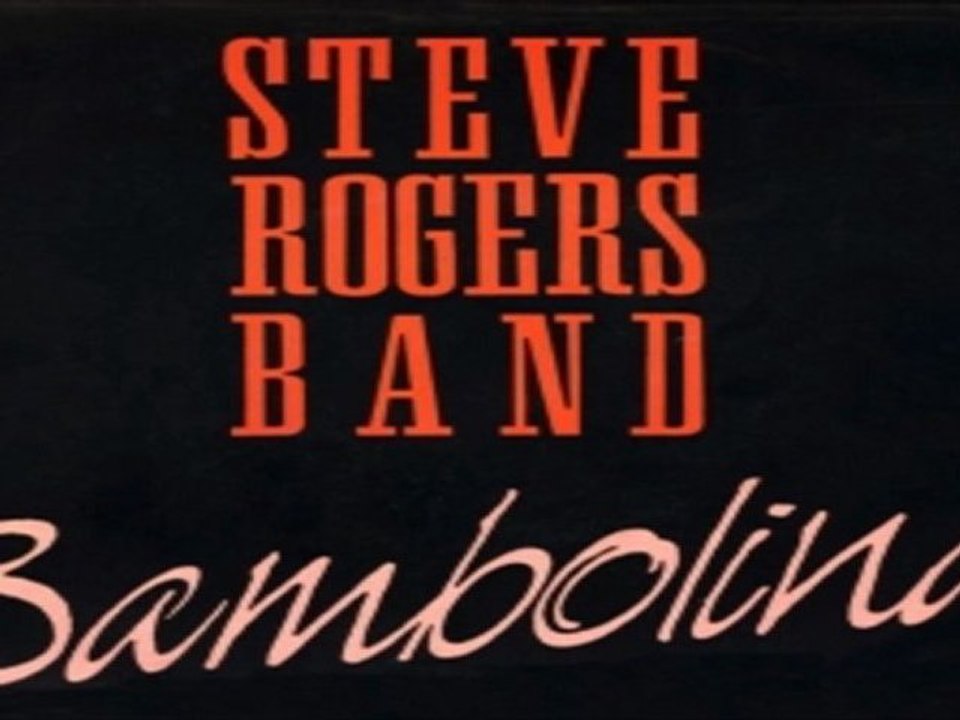 BAMBOLINA Steve Rogers Band 1988 - Video Dailymotion
