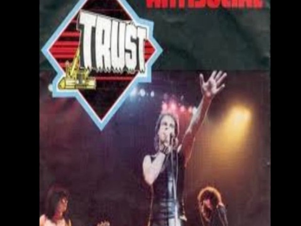 TRUST (ANTISOCIAL)