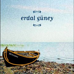 Erdal Güney - Sonsuza Yazdık (2011)