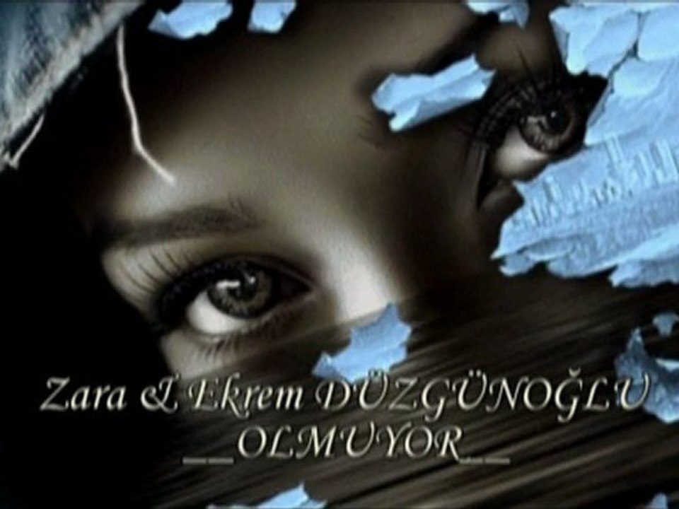 __Olmuyor__Zara & Ekrem DÜZGÜNOĞLU