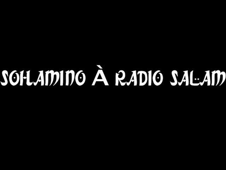 SOHAMINO À RADIO SALAM
