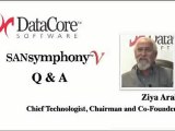 Ziya Aral, DataCore Software, Part 2 - SANsymphony-V Q & A: Storage Virtualization