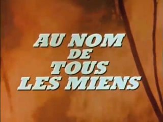 Au nom de tous les miens (For Those I Loved)