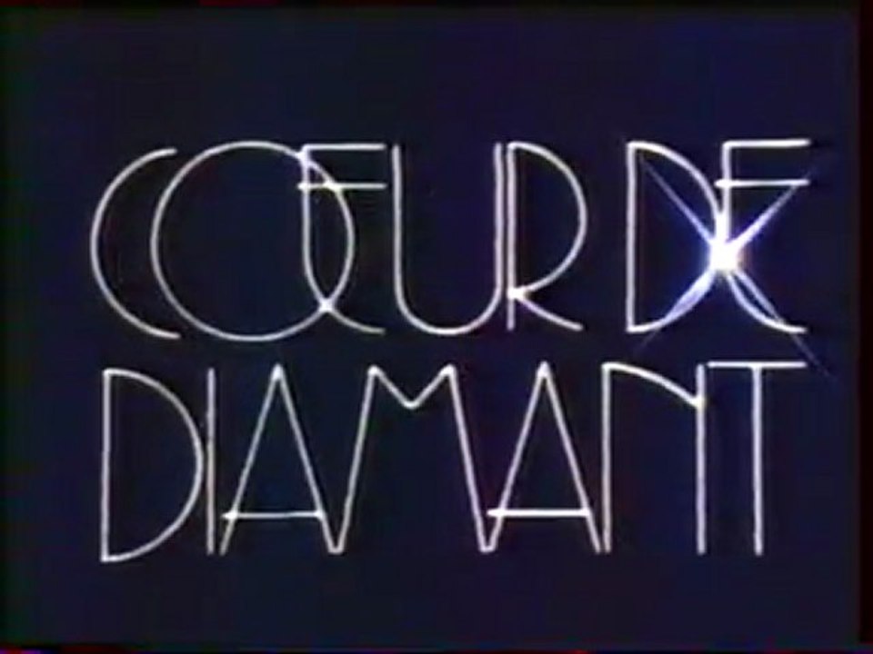 Génerique de la Série Coeur De Diamant Juin 1985 TF1