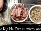 Kig Ha Farz au micro-onde