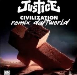 CIVILIZATION - JUSTICE (remix daftworld)