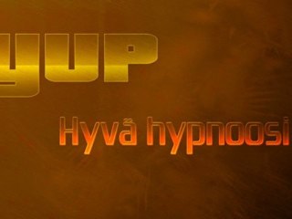 Yup - Hyvä hypnoosi