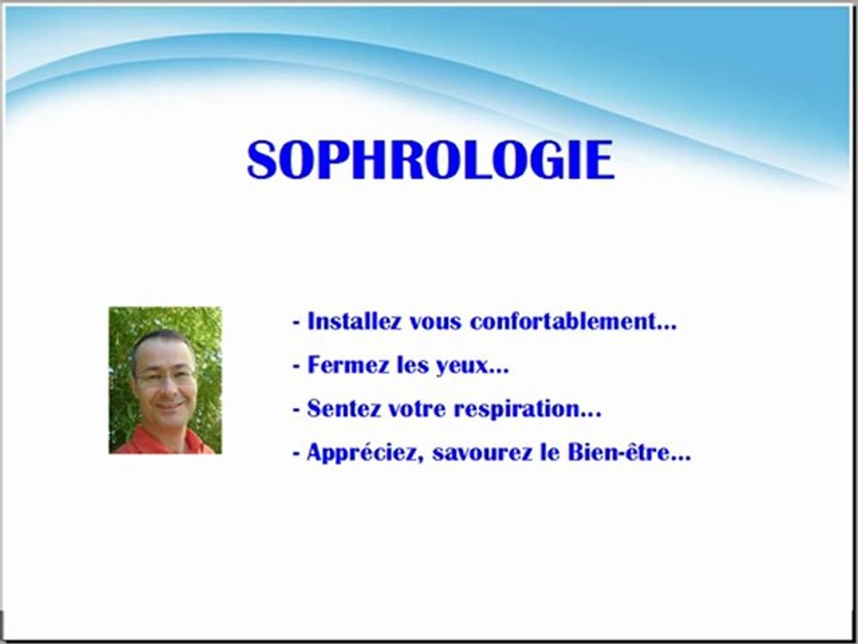 Sophrologie : Exercice Détente "Minute"