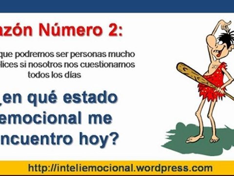 Inteligencia Emocional 10 Potentes Razones para Desarrollar Razón 2