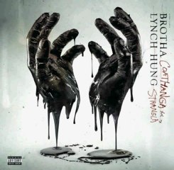 Brotha Lynch Hung - Coathanga Strangla 2011 HQ Full Album Free Download leak