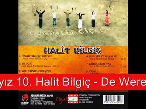 halit bilgiç - özgürlük çiçeğimsin (2011) YENİ