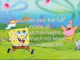 Spongebob Squarepants Spongebobs Last Stand Movie Watch