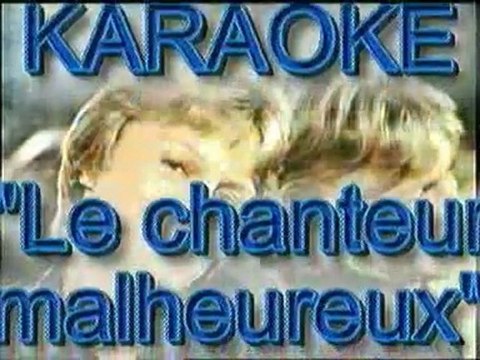 karaoke - Le chanteur malheureux - Claude François