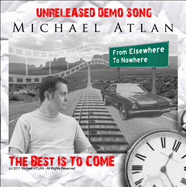 Michael ATLAN - The Best Is To Come - Unreleased Demo Song