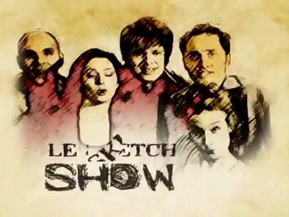 Le Sketch Show - Québec - saison 2 épisode 3 partie 1