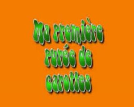 La première purée de carottes