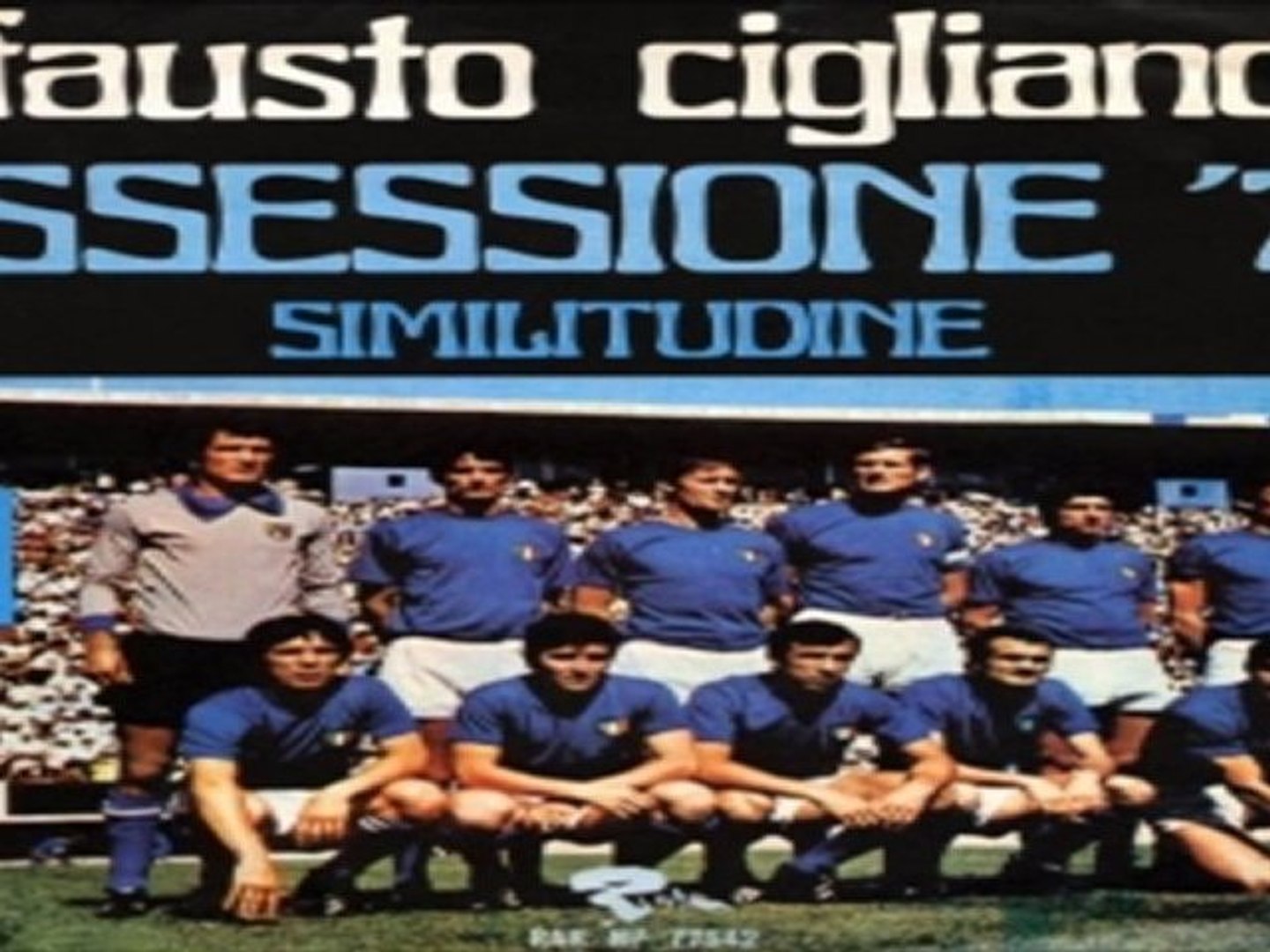OSSESSIONE 70 (ITALIA 22) Fausto Cigliano Luglio 1970 - Video Dailymotion