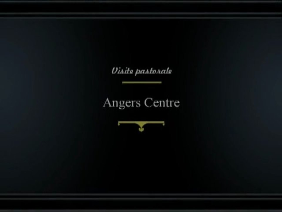 Visite pastorale du doyenné d'Angers Centre : samedi