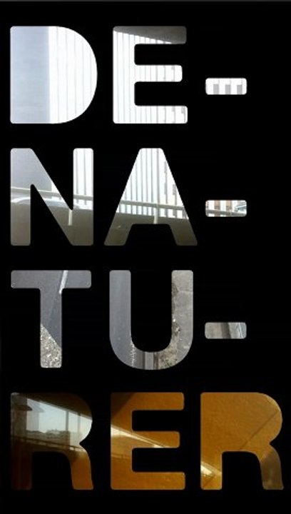 DE-NATURER
