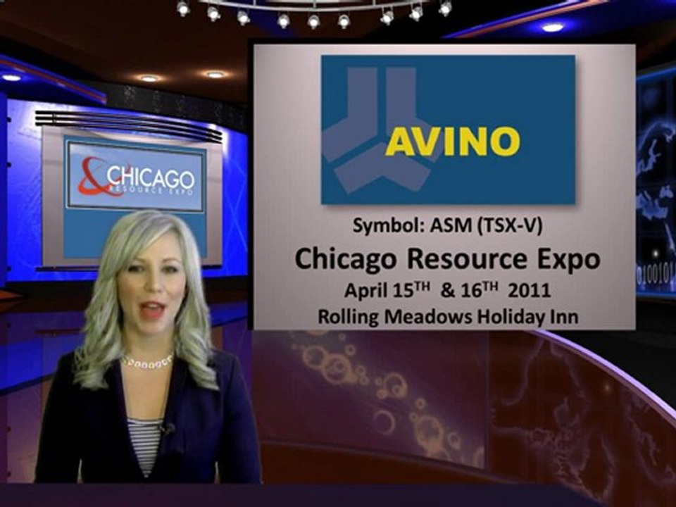 Avino Silver & Gold Mines - TSX.V: ASM - Chicago Expo 2011