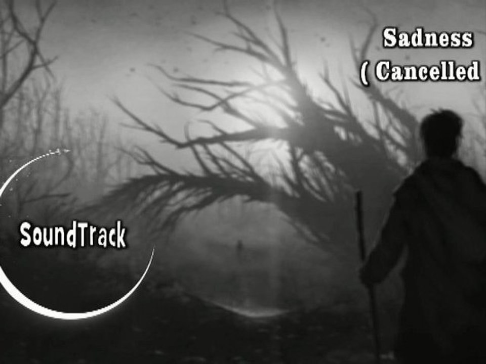 Sadness [ SoundTrack ]