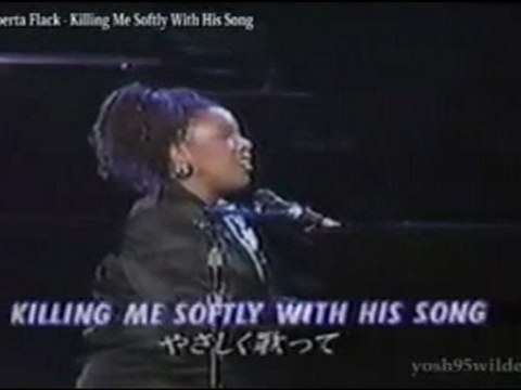 Roberta Flack Killing Me Softly With His Song