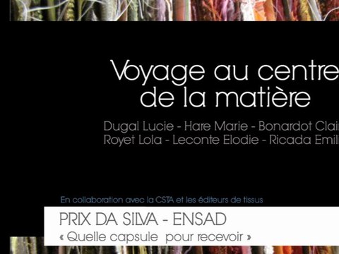 Prix DA SILVA - Ensad - UNIFA : Les étudiants de l'Ensad et les éditeurs de textiles d'ameublement présente Quelle Capsule pour recevoir - Industries Françaises de l'ameublement