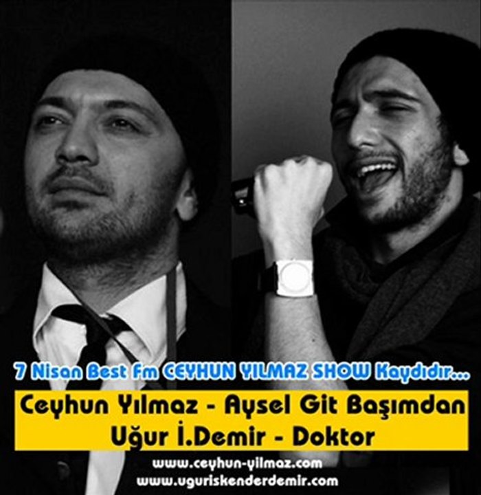 Ceyhun Yılmaz - Aysel Git Başımdan | Uğur İskender Demir - Doktor
