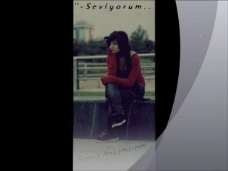 ßırak ßari ßen Seveyim Seni!!!! SoNeR